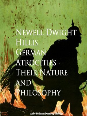 cover image of German Atrocities--Their Nature and Philosophy